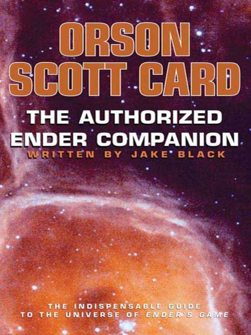 Title details for The Authorized Ender Companion by Orson Scott Card - Available